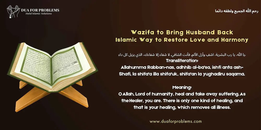 Wazifa to Bring Husband Back