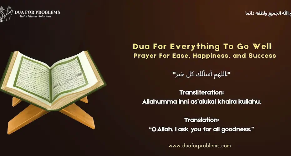 Dua For Everything To Go Well